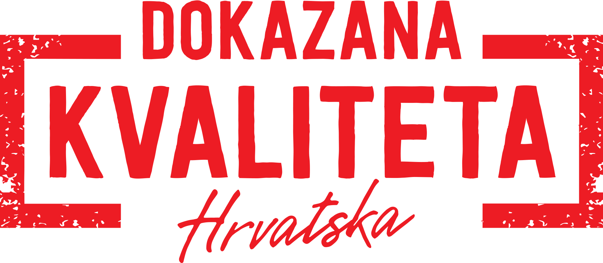 Dokazana kvaliteta Hrvatske